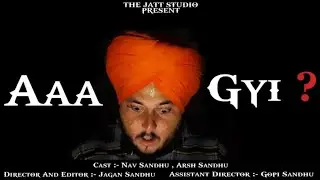 Aaa Gyi | Punjabi Video | The Jatt Studio