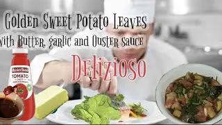 Buttered Garlic Golden Sweet Potato Leaves with Oyster Sauce and Tomato Sauce.