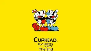 Cuphead OST - The End [Music]