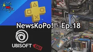 NewsKoPo Ep.18 &ndash; Sony and Game Preservation | Ubisoft acquisition | PS Plus Premium | and more&hellip;