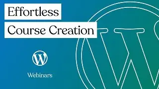 Effortless Course Creation with Sensei LMS + WordPress.com