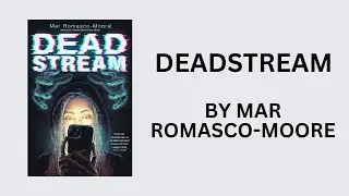 Young Adult Book Trailer: Deadstream