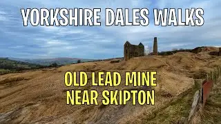 Yorkshire Dales Walks. Old Lead mine in Cononley near Skipton. A nice short walk with great views.