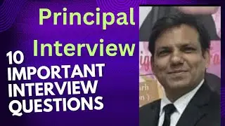 School Principal interview questions I What questions are asked to the principal in the interview?