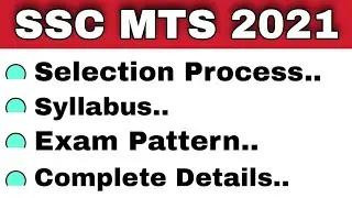 SSC MTS Recruitment 2021: Syllabus | Exam Pattern | Selection Process | Complete Details..
