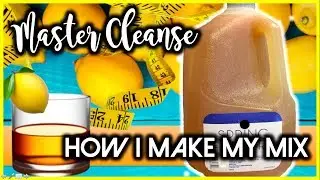 Рецепт детокс-лимонада Master Cleanse: КАК Я ГОТОВЛЮ СВОЙ ГАЛЛОННЫЙ СМЕСЬ