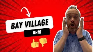 Bay Village Ohio | Pros & Cons of Living in This Cleveland Suburb