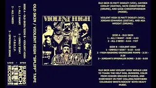 Old Skin/Violent High 
