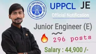 UPPCL JE 2019 | 296 posts | Diploma | Salary : 44900 | ALL INDIA | UPPCL recruitment 2019