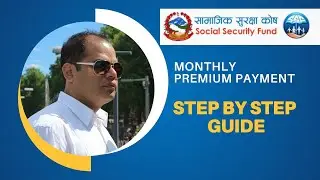 How to Pay Premium Monthly in SSF Nepal I सामाजिक सुरक्षा कोष I Step-by-Step Guide