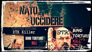 Serial Killer, Nato Per Uccidere - Dennis Rader Lo Strangolatore BTK   (Ep.05)