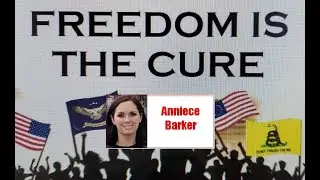 Freedom is the Cure - Anniece Barker