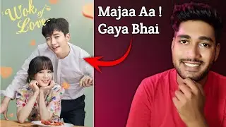 Wok Of Love : Review | Oh Bhai 😍 | Romantic Korean Drama In Hindi | MX Player | Work Of Love Trailer