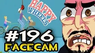 Happy Wheels w/Nova Ep.196 FACECAM - WIPEOUT WITH IRRESPONSIBLE MOM