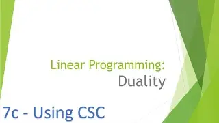 Linear Programming Duality 7c: Using Complementary Slackness