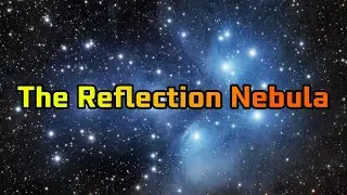 The Reflection nebula