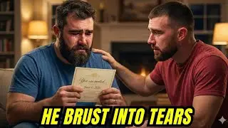 Jason Kelce Breaks Down After Travis’s Wedding Invite—Both Brothers in Tears