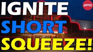 AMC SHARE PRICE EXPECTATIONS! IGNITING SHORT SQUEEZE! Short Squeeze Update