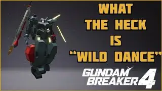 Let’s Yap! Figuring out what the mysterious “Wild Dance” skill type is! | Gundam Breaker 4
