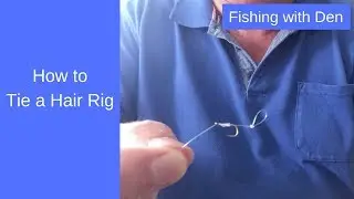 How to Tie a Hair Rig