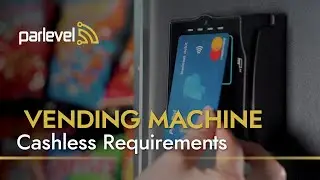 Vending Machine Cashless Requirements
