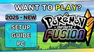 The EASIEST and BEST way to play Pokemon Infinite Fusion in 2025