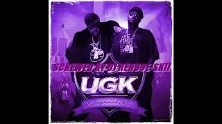UGK - Grind Hard (screwed)