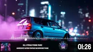 KILL STREAK PHONK MUSIC | Aggressive Gaming Montage Background Phonk