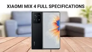 xiaomi mix 4 full specifications | #xiaomimix4