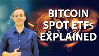 Bitcoin Spot ETFs Explained - Part 1 - What Actually Are Bitcoin Spot & Futures ETFs?