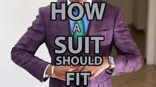 HOW A SUIT SHOULD PROPERLY FIT