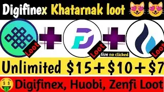 😱huobi loot unlimited trick | zenfi airdrop |🤑 digifinex exchange $15 Unlimited Time | #cryptoduniya