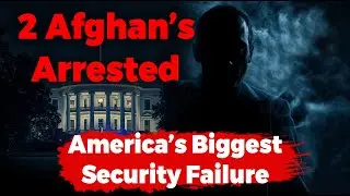 Another Afghan National CAUGHT in America | Trump's Plan Revealed