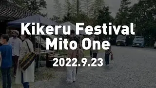 Kikeru Festival Mito One / キケルフェス in 水戸