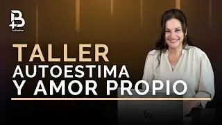 Taller - Autoestima y Amor propio 🎓