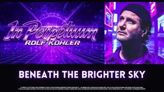 Blue System Style / Rolf Köhler - Beneath A Brighter Sky