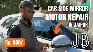 Car Side Mirror Motor Repair in Jaipur for Rs. 800 Only.