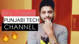 Introduction to my new PUNJABI Tech channel 
