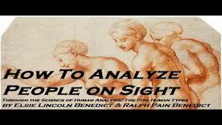 How To Analyze People On Sight: Master Human Analysis & Body Language (Audiobook)