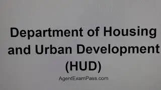 068 Department of Housing and Urban Development (HUD) Real Estate License Question AgentExamPass.com