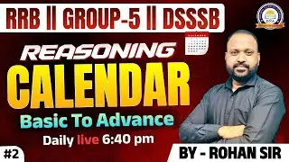 REASONING || CALENDER || Basic To Advance || SPECIAL MCQS || CLASS - 02 || DAILY LIVE