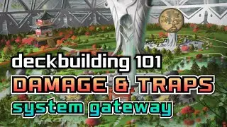 Deckbuilding 101 - Building Our First Damage Deck - System Gateway - Android: Netrunner