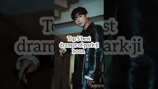 Top 5 best dramas of park ji-hoon #kdrama #dramalist #asiandrama #parkjihoon #mellowheart #jihoon