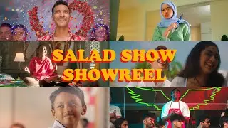 SALAD SHOW SHOWREEL 2022
