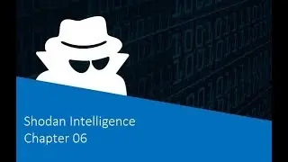 CERTIFIED WHITE HAT HACKER Shodan Intelligence Chapter 06