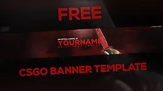 CS:GO Themed Banner Template! (FREE)