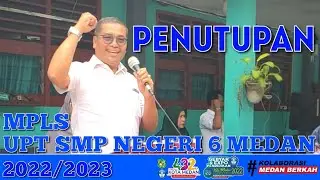 MPLS UPT SMP NEGERI 6 MEDAN 11-13 JULI 2022
