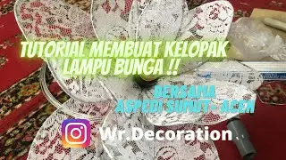 Belajar buat kelopak lampu bunga