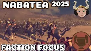 ROME 2 2025 FACTION FOCUS: NABATEA