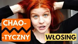*chaotic* jak długo myję moje ponad metrowe włosy?